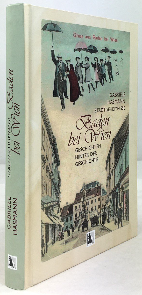 Abbildung von "Baden bei Wien. Stadtgeheimnisse - Geschichten hinter der Geschichte."