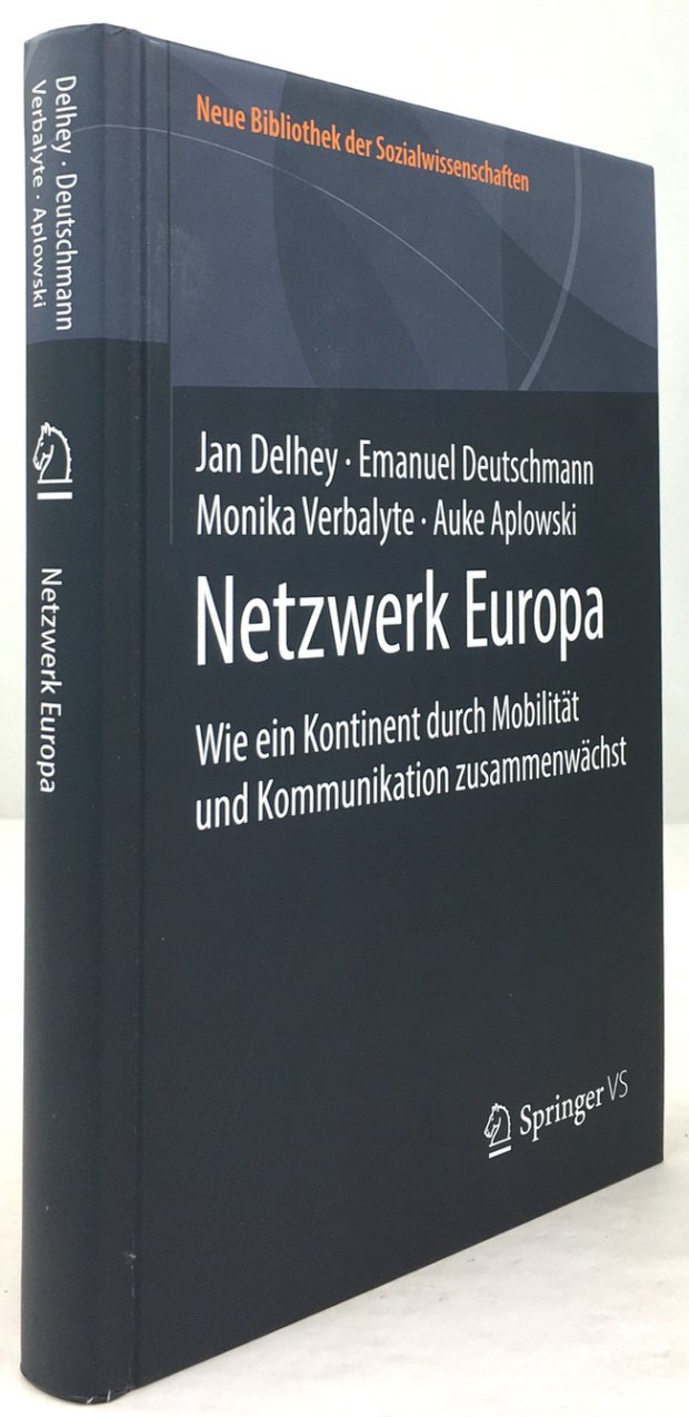 Abbildung von "Netzwerk Europa. Wie ein Kontinent durch Mobilität und Kommunikation zusammenwächst."