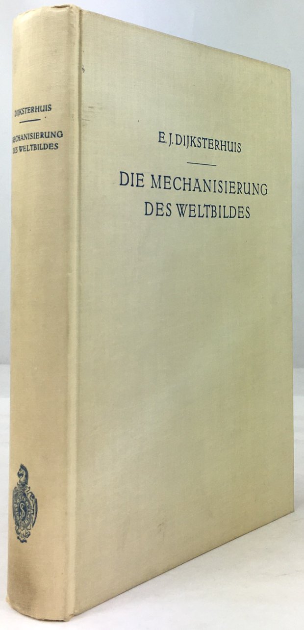 Abbildung von "Die Mechanisierung des Weltbildes. Ins Deutsche übertragen von Helga Habicht..."