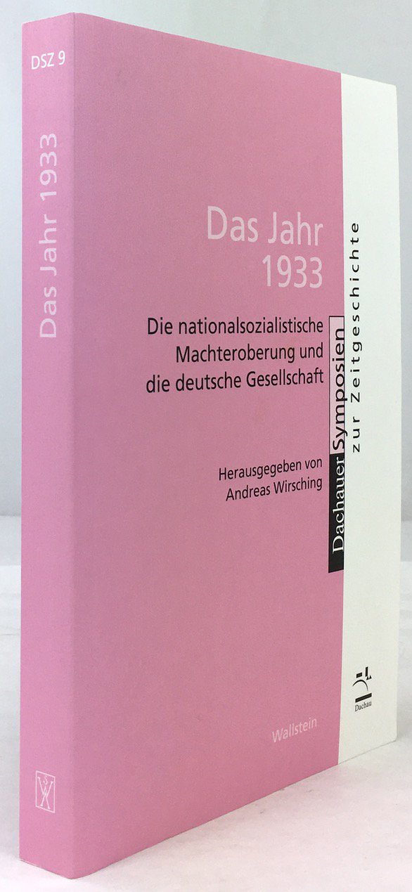 Abbildung von "Das Jahr 1933. Die nationalsozialistische Machteroberung und die deutsche Gesellschaft."