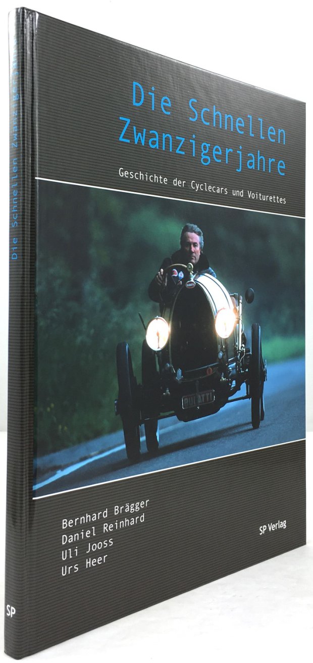 Abbildung von "Die Schnellen Zwanzigerjahre. Geschichte der Cyclecars und Voiturettes."