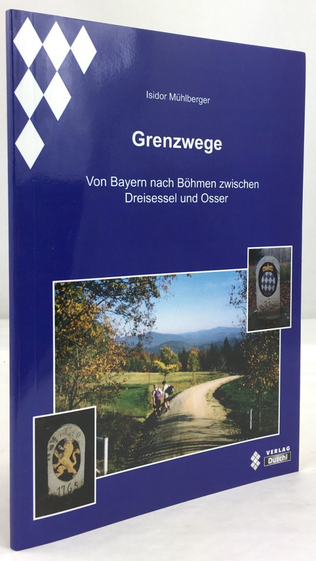 Abbildung von "Grenzwege. Von Bayern nach Böhmen zwischen Dreisessel und Osser."