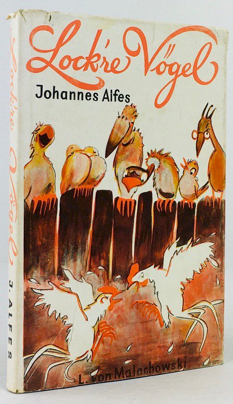 Abbildung von "Lock're Vögel. Humoristischer Roman illustriert von Leo von Malachowski."