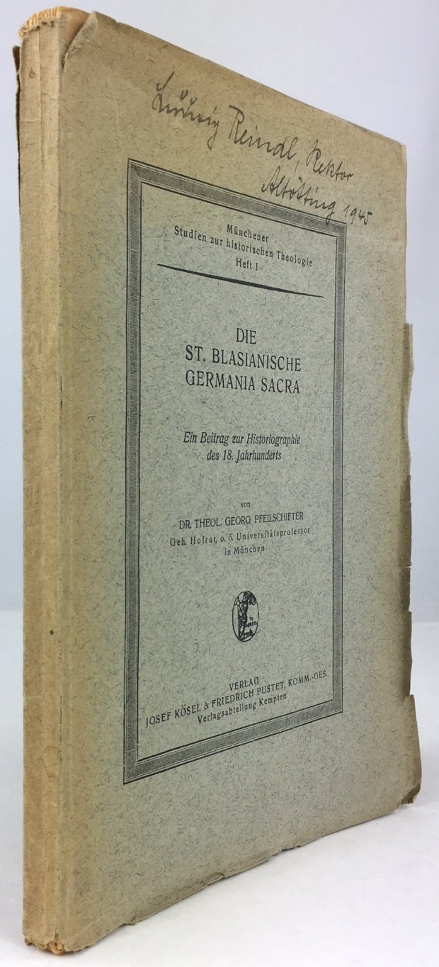Abbildung von "Die St. Blasianische Germania Sacra. Ein Beitrag zur Historiographie des 18. Jahrhunderts."