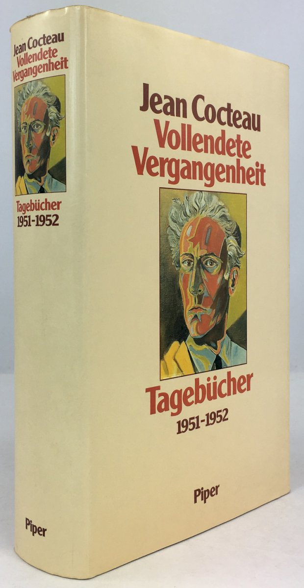 Abbildung von "Vollendete Vergangenheit. Band I. Tagebücher 1951-1952. Herausgegeben von Pierre Chanel..."