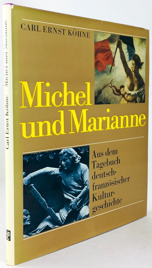 Abbildung von "Michel und Marianne. Aus dem Tagebuch deutsch - französischer Kulturgeschichte."