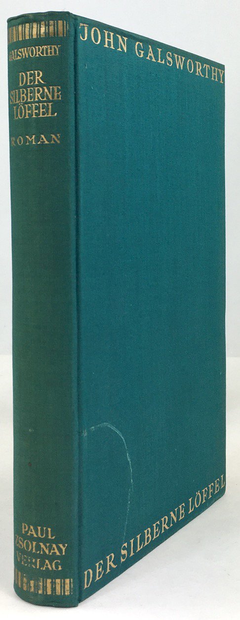 Abbildung von "Der silberne Löffel. Roman. Autorisierte Übersetzung aus dem Englischen von Leon Schalit..."