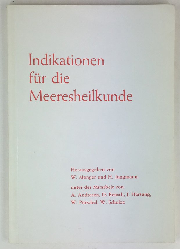 Abbildung von "Indikationen für die Meeresheilkunde. Unveränderter Fortdruck der 3. Auflage."