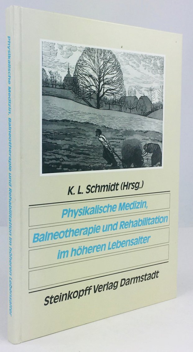 Abbildung von "Physikalische Medizin, Balneotherapie und Rehabilitation im höheren Lebensalter. Mit Beiträgen von M. Beck,..."
