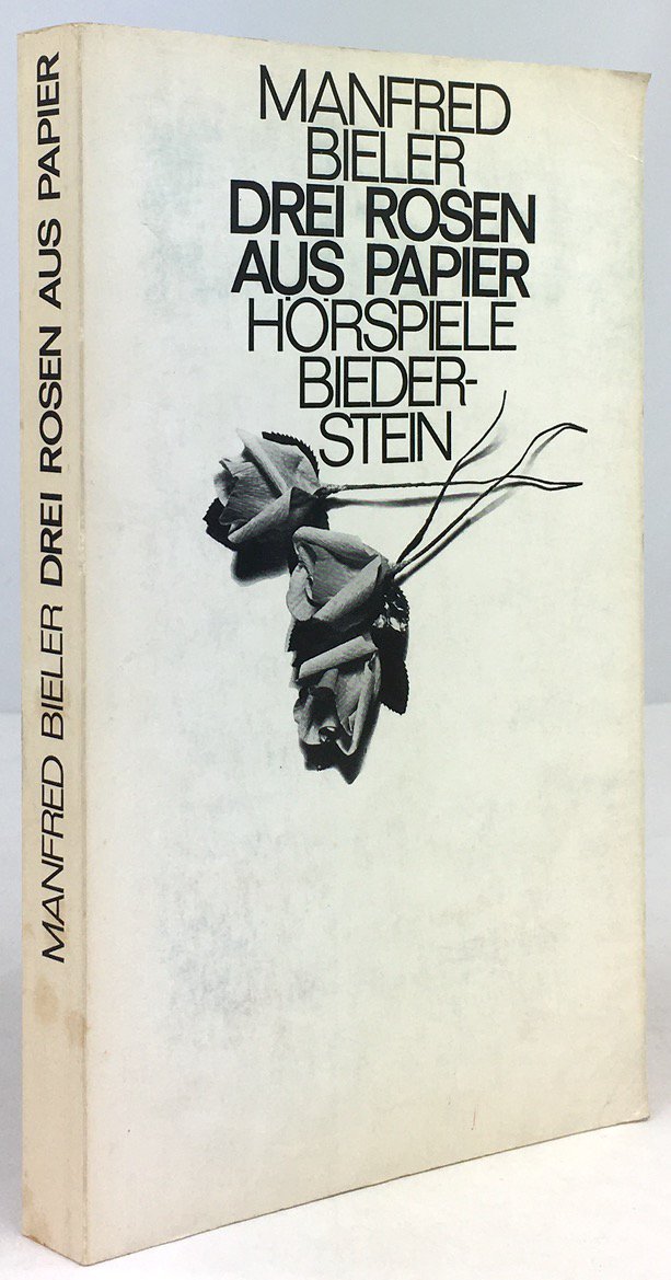Abbildung von "Drei Rosen aus Papier. Hörspiele. Mit einem Nachwort von Dieter Hasselblatt."