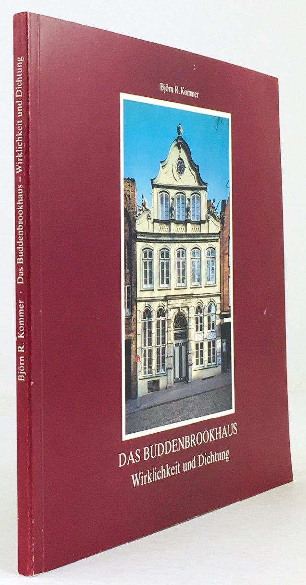 Abbildung von "Das Buddenbrookhaus. Wirklichkeit und Dichtung. Katalog zur Ausstellung im St..."
