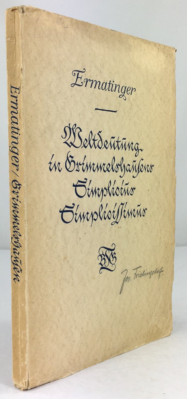 Abbildung von "Weltdeutung in Grimmelshausens Simplicius Simplicissimus. Mit drei Tafeln in Lichtdruck nach Kupferstichen der Originalausgaben."