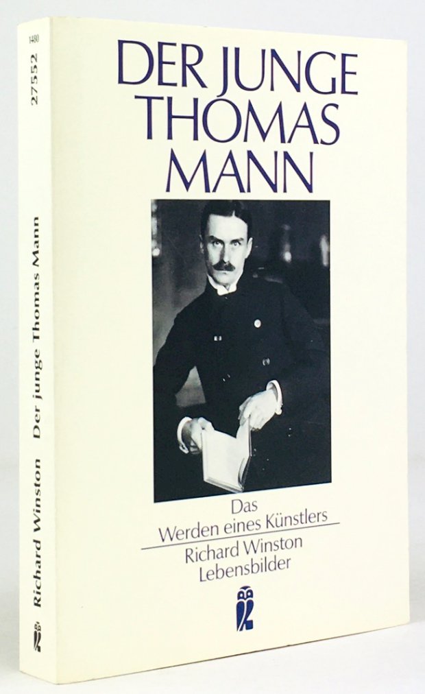 Abbildung von "Der junge Thomas Mann. Das Werden eines Künstlers 1875 bis 1911. Aus dem Amerikanischen von Sylvia Hofheinz..."