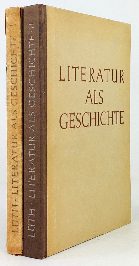 Abbildung von "Literatur als Geschichte. Deutsche Dichtung von 1885 bis 1947. Erster (und) Zweiter Band. (cplt.)."