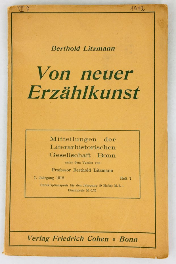Abbildung von "Von neuer Erzählkunst. (Aus einem Vortragszyklus, gehalten im Frühjahr 1910 in der Literaturhistorischen Gesellschaft Bonn)..."