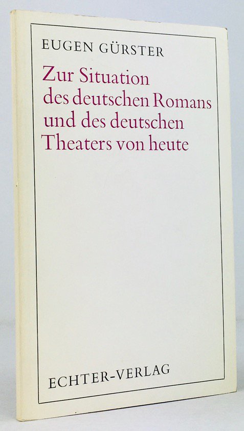 Abbildung von "Zur Situation des deutschen Romans und des deutschen Theaters von Heute. 2. Auflage. "