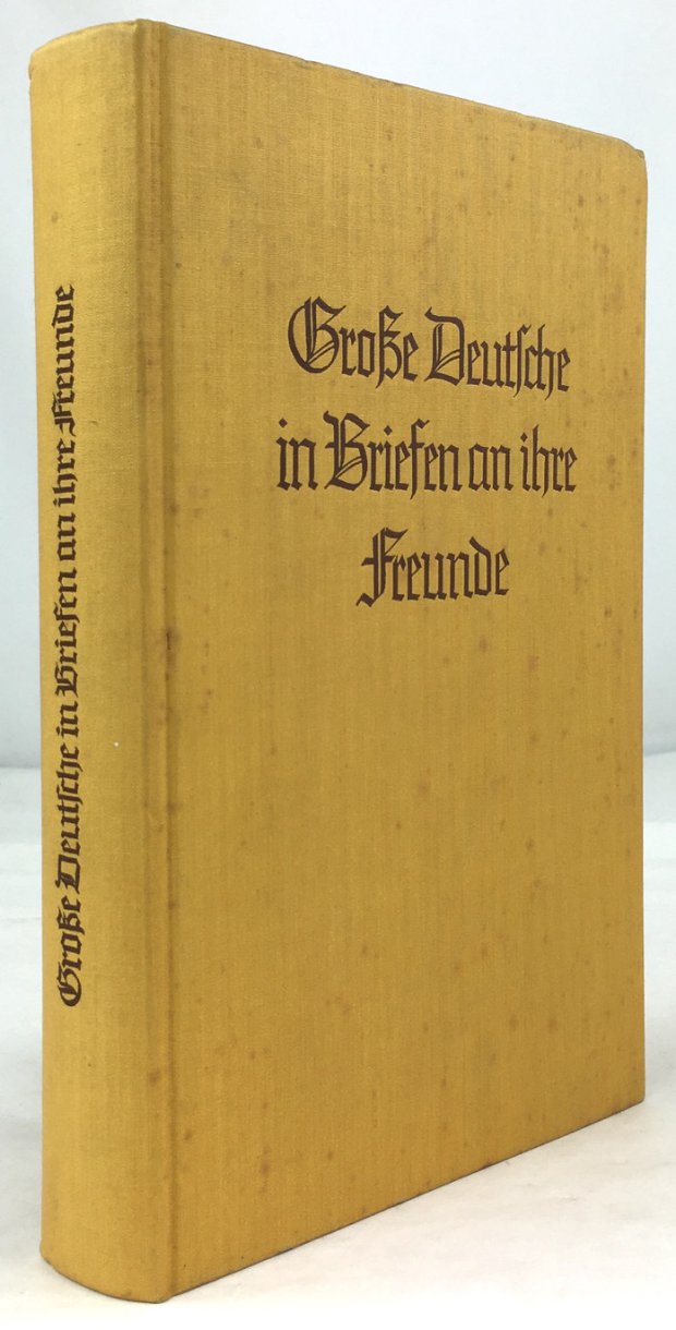 Abbildung von "Große Deutsche in Briefen an ihre Freunde."