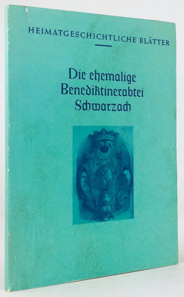 Abbildung von "Die ehemalige Benediktinerabei Schwarzach. Gedenkschrift für Arnold Tschira. "