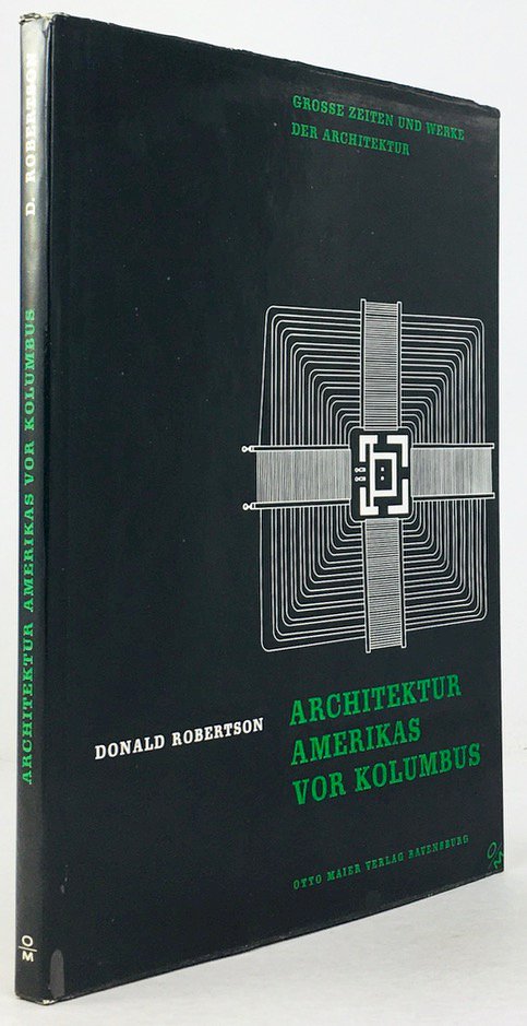 Abbildung von "Architektur Amerikas vor Kolumbus. Deutschsprachige Grundübersetzung von Wiltrud Bichsel - Kessler."