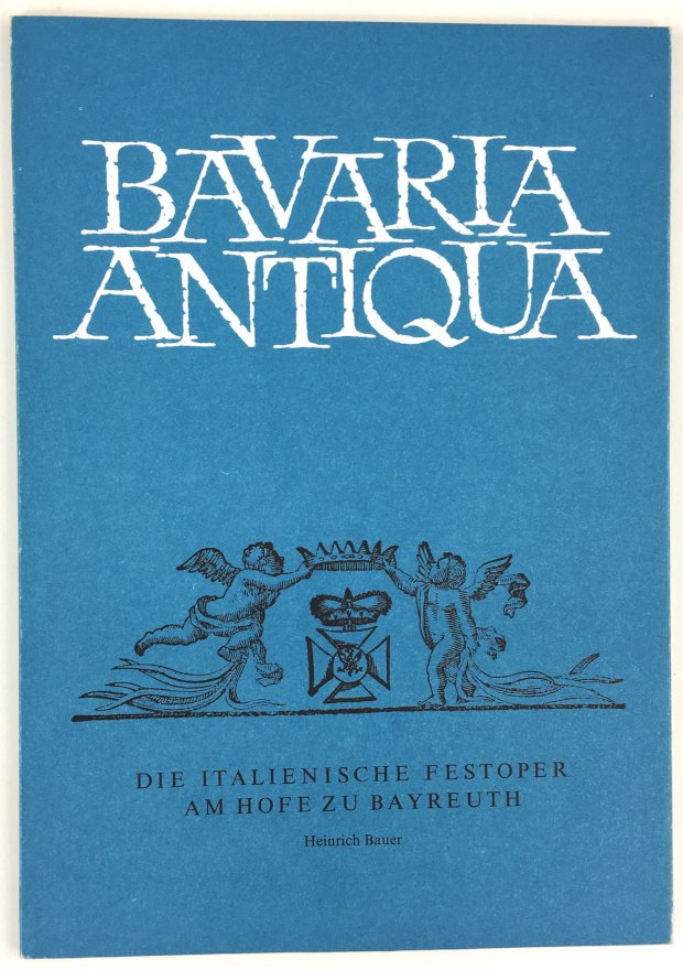 Abbildung von "Die italienische Festoper am Hofe zu Bayreuth."