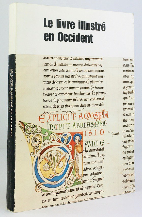 Abbildung von "Le livre illustré en Occident du haut Moyen age a nos Jours. Catalogue."