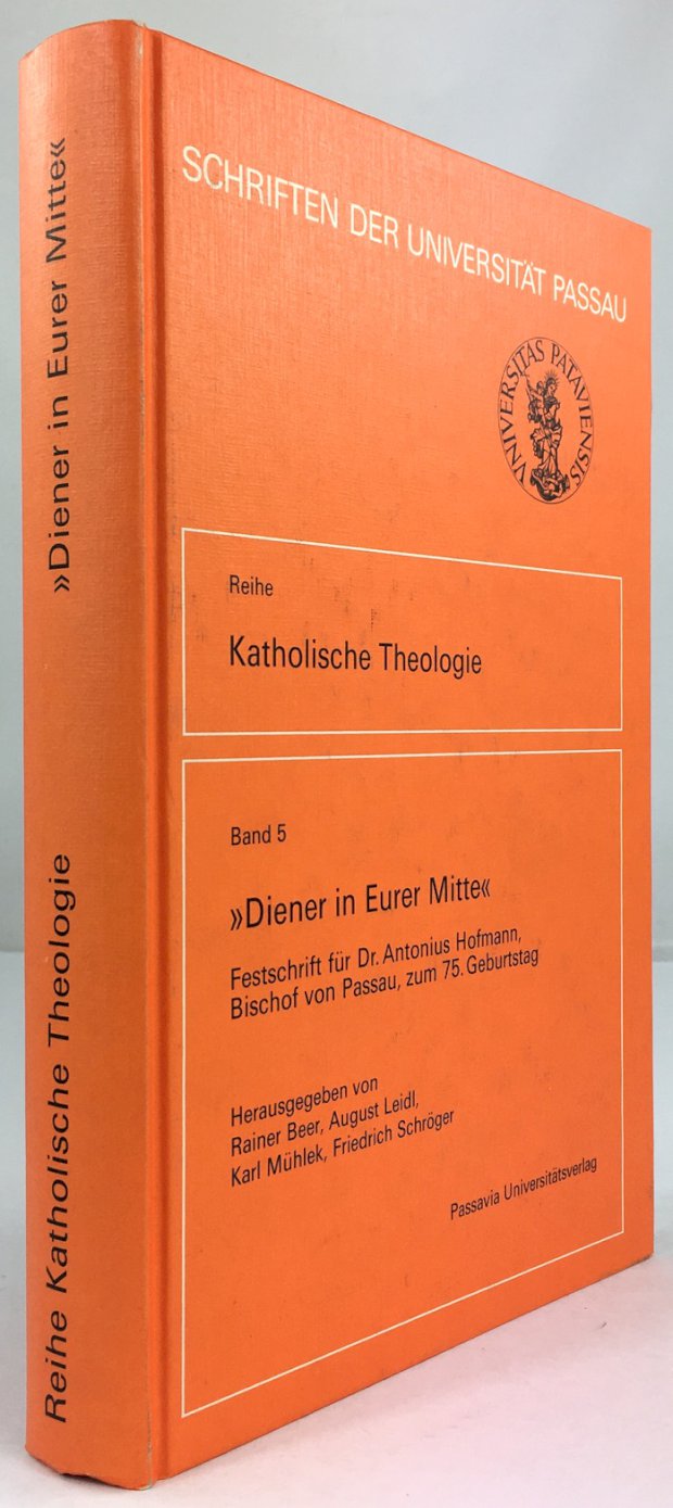 Abbildung von ""Diener in Eurer Mitte". Festschrift für Dr. Antonius Hofmann, Bischof von Passau,..."