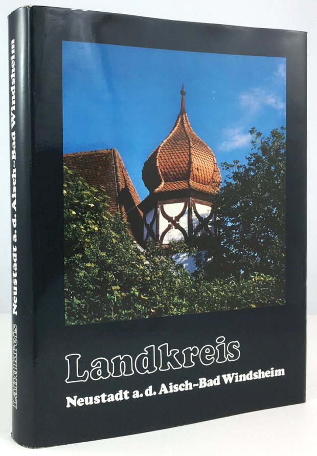 Abbildung von "Landkreis Neustadt a. d. Aisch - Bad Windsheim. Heimatbuch für den Landkreis."