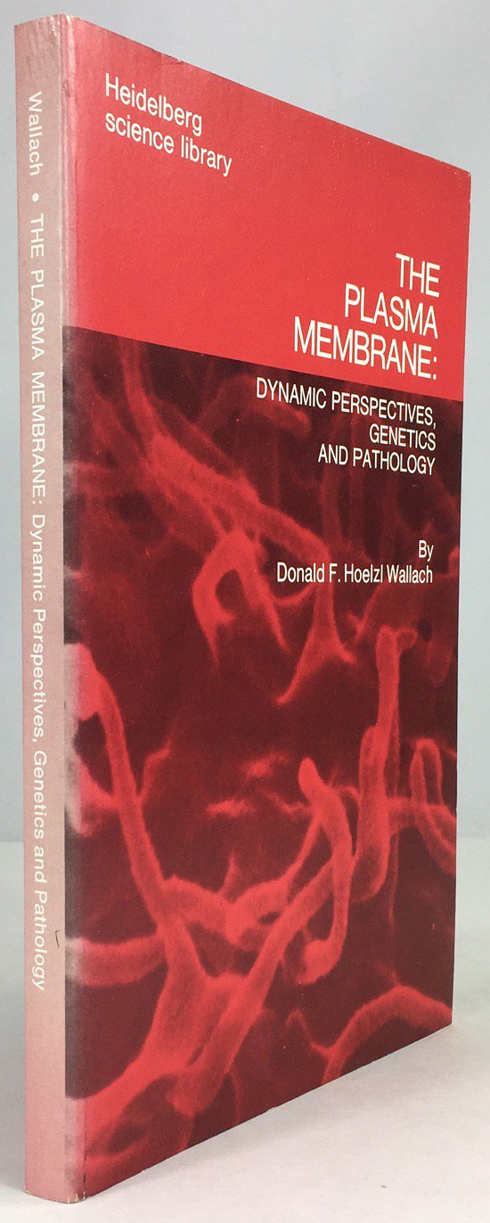 Abbildung von "The Plasma Membrane : Dynamic Perspectives, Genetics and Pathology."