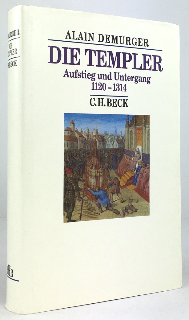Abbildung von "Die Templer. Aufstieg und Untergang 1118-1314. Aus dem FranzÃ¶sischen von Wolfgang Kaiser..."