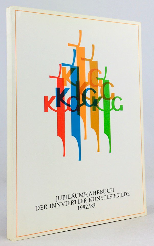 Abbildung von "1923 - 1983. Jubiläumsjahrbuch der Innviertler Künstlergilde 1982/83."