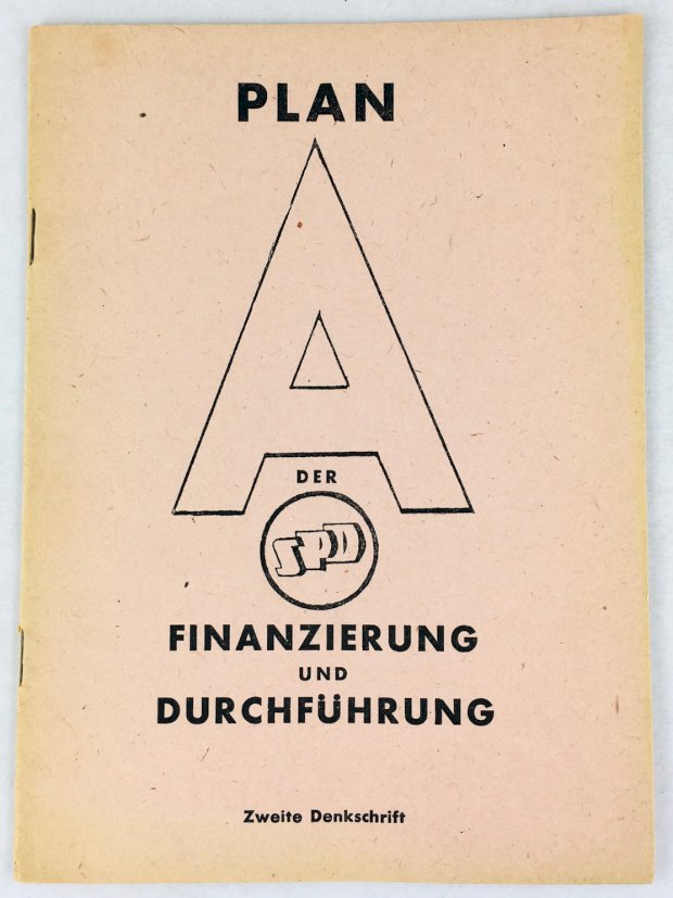 Abbildung von "Plan der SPD. Finanzierung und Durchführung. Zweite Denkschrift."