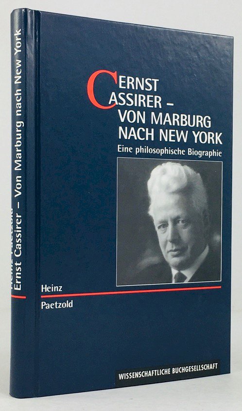 Abbildung von "Ernst Cassirer - Von Marburg nach New York. Eine philosophische Biographie."