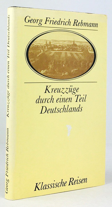 Abbildung von "Kreuzzüge durch einen Teil Deutschlands. Herausgegeben und mit einem Nachwort versehen von Heinz Weise."