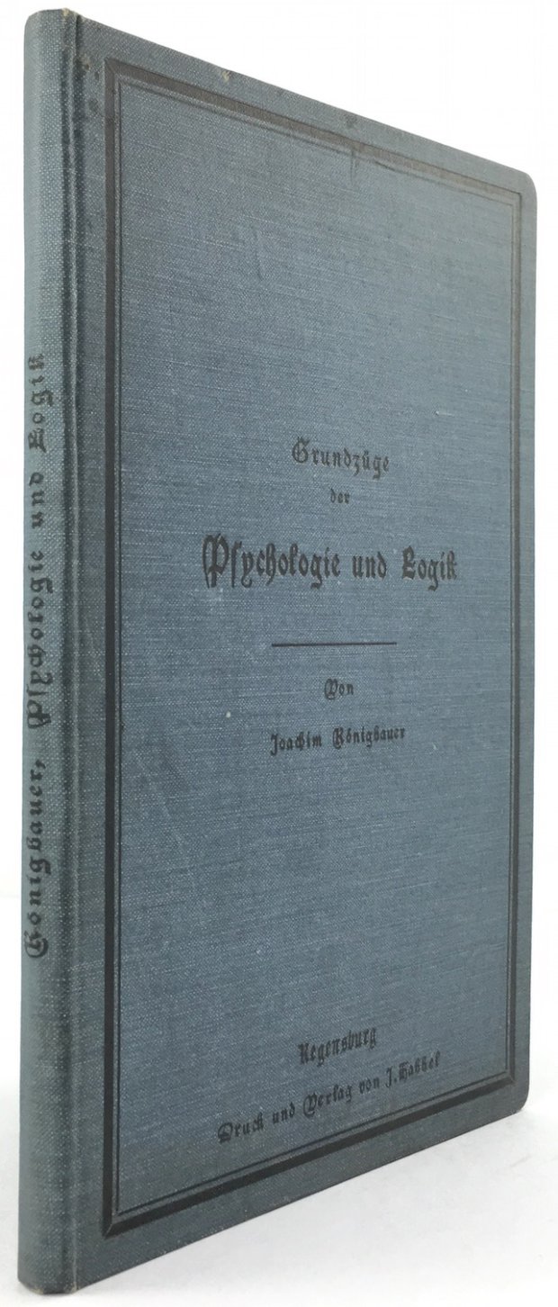 Abbildung von "Grundzüge der Psychologie und Logik. Für Seminaristen, Lehrer und Erzieher..."
