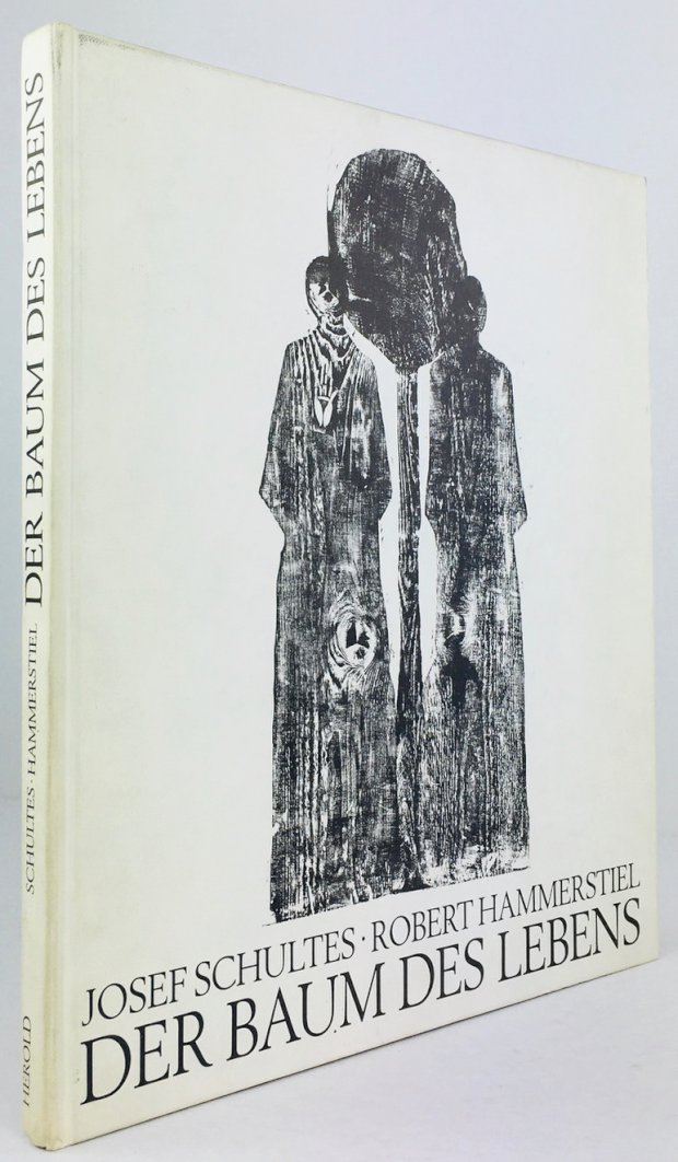 Abbildung von "Der Baum des Lebens. 12 Meditationen zu Bibeltexten von Josef Schultes mit Holzschnitten von Robert Hammerstiel."