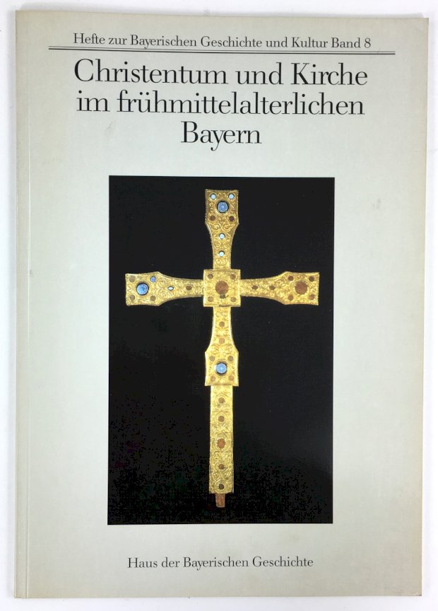Abbildung von "Christentum und Kirche im frühmittelalterlichen Bayern."
