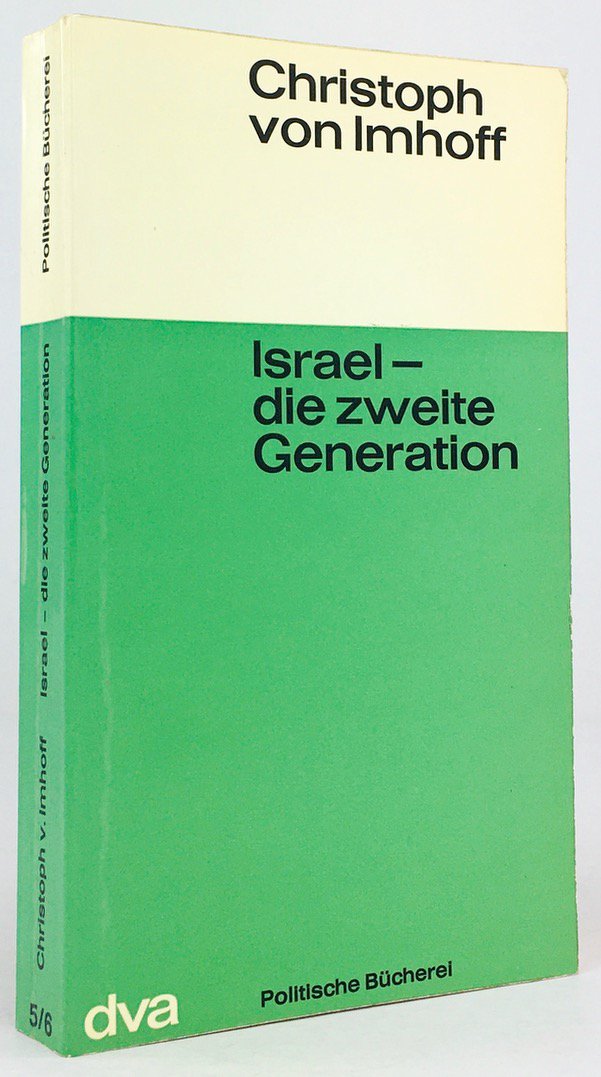 Abbildung von "Israel - Die zweite Generation. Zweite bearbeitete und auf den neuesten Stand gebrachte Auflage."