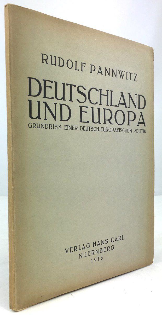 Abbildung von "Deutschland und Europa. Grundriss einer Deutsch - Europaeischen Politik. "