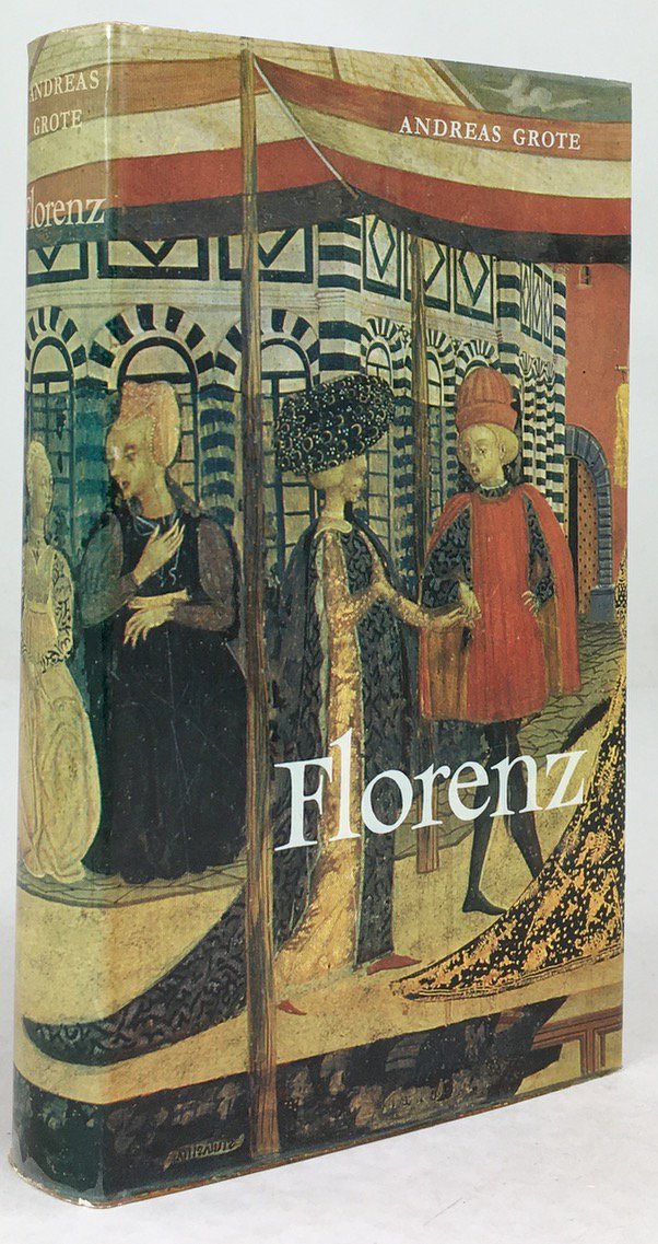 Abbildung von "Florenz. Gestalt und Geschichte eines Gemeinwesens. Dritte, neu durchgesehene Auflage."