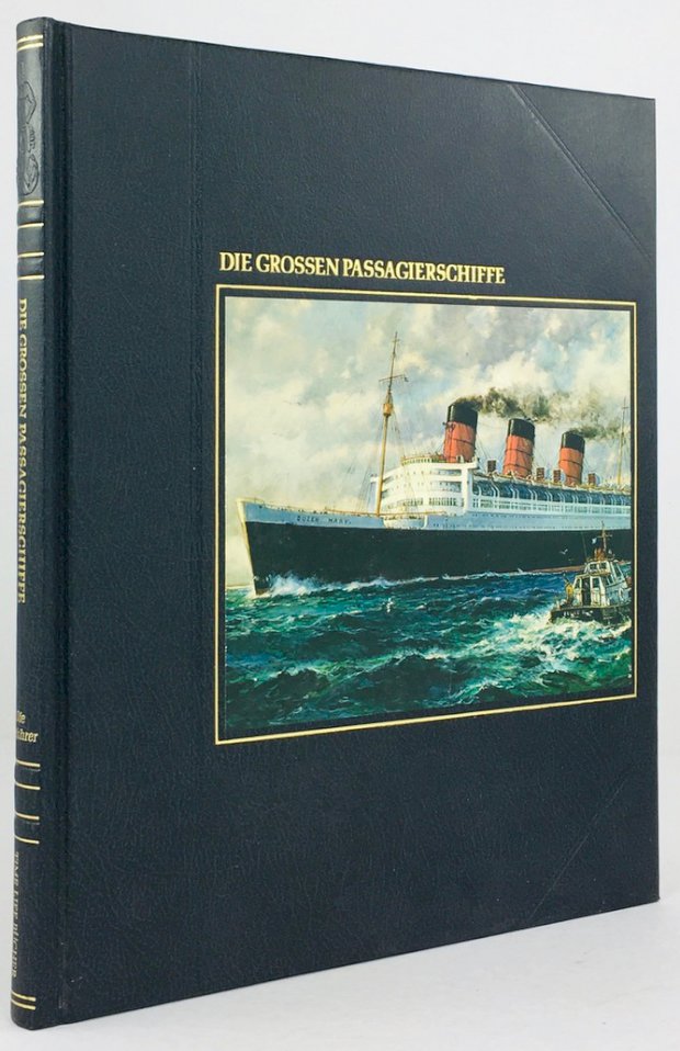 Abbildung von "Die grossen Passagierschiffe. Aus dem Englischen Ã¼bertragen von Ursula-Maria MÃ¶ssner."