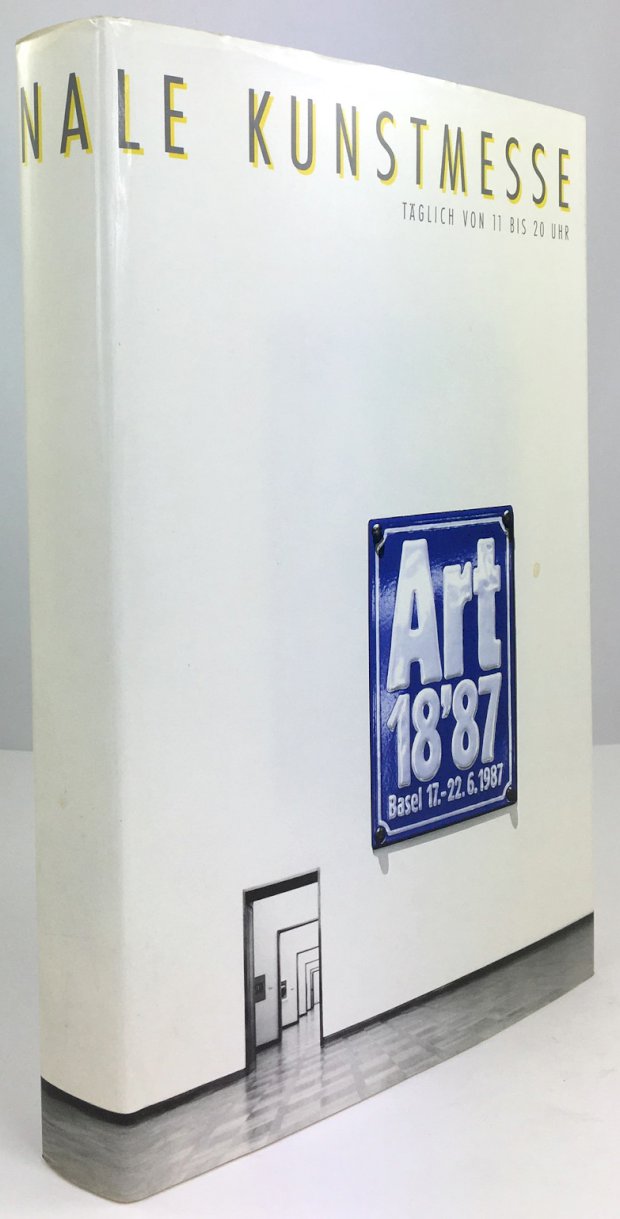 Abbildung von "Art 18'87. Die Internationale Kunstmesse. Kunst des 20. Jahrhunderts, Kunstbücher..."