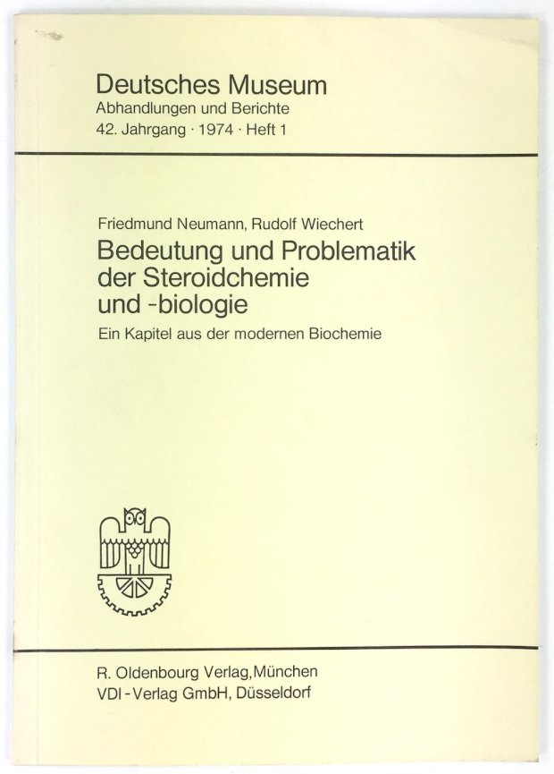 Abbildung von "Bedeutung und Problematik der Steroidchemie und -biologie. Ein Kapitel aus der modernen Biochemie. "