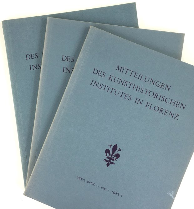 Abbildung von "Mitteilungen des Kunsthistorischen Institutes in Florenz. XXVII. Band - 1983 - Hefte 1,2,3. cplt."