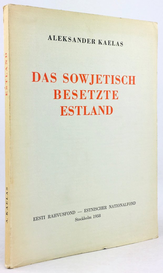Abbildung von "Das sowjetisch besetzte Estland."