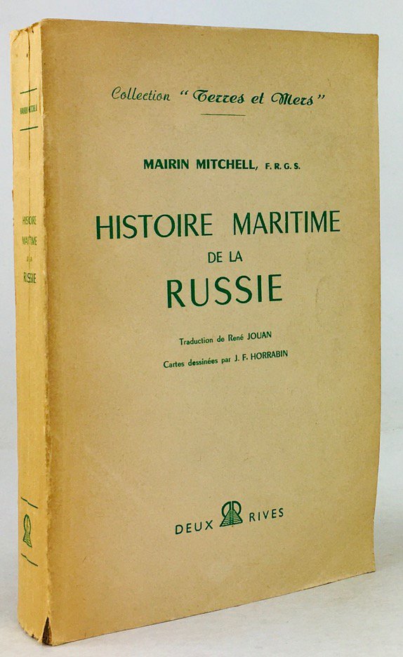 Abbildung von "Histoire Maritime de la Russie. Traduction de René Jouan. Cartes desinées par J. F. Horrabin."