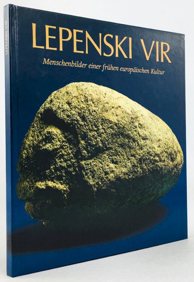 Abbildung von "Lepenski Vir. Menschenbilder einer frühen europäischen Kultur. Mit 14 Farbtafeln und 53 Schwarzweißabbildungen..."