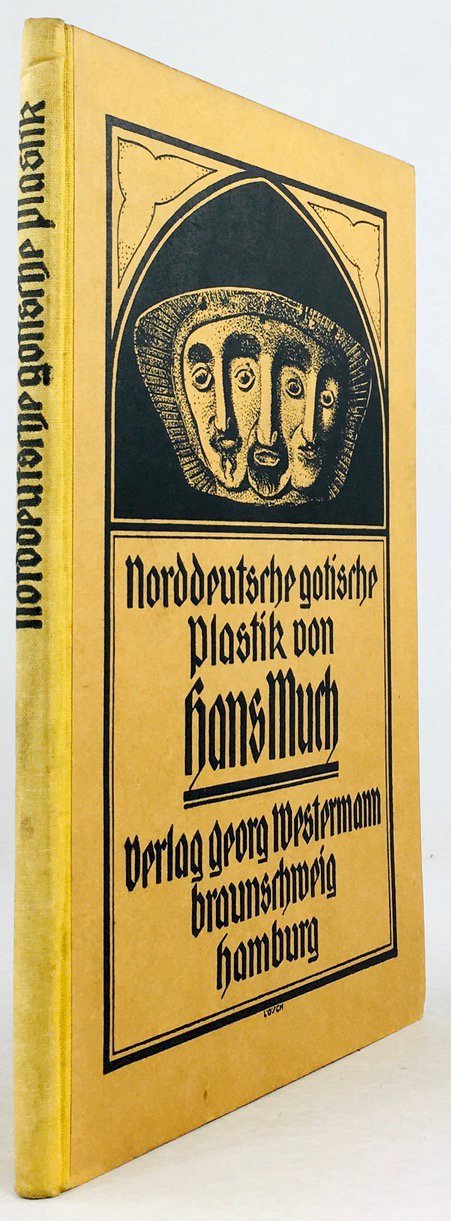 Abbildung von "Norddeutsche gotische Plastik. Der Heimatbücher zweiter Band. Mit 71 Bildtafeln."