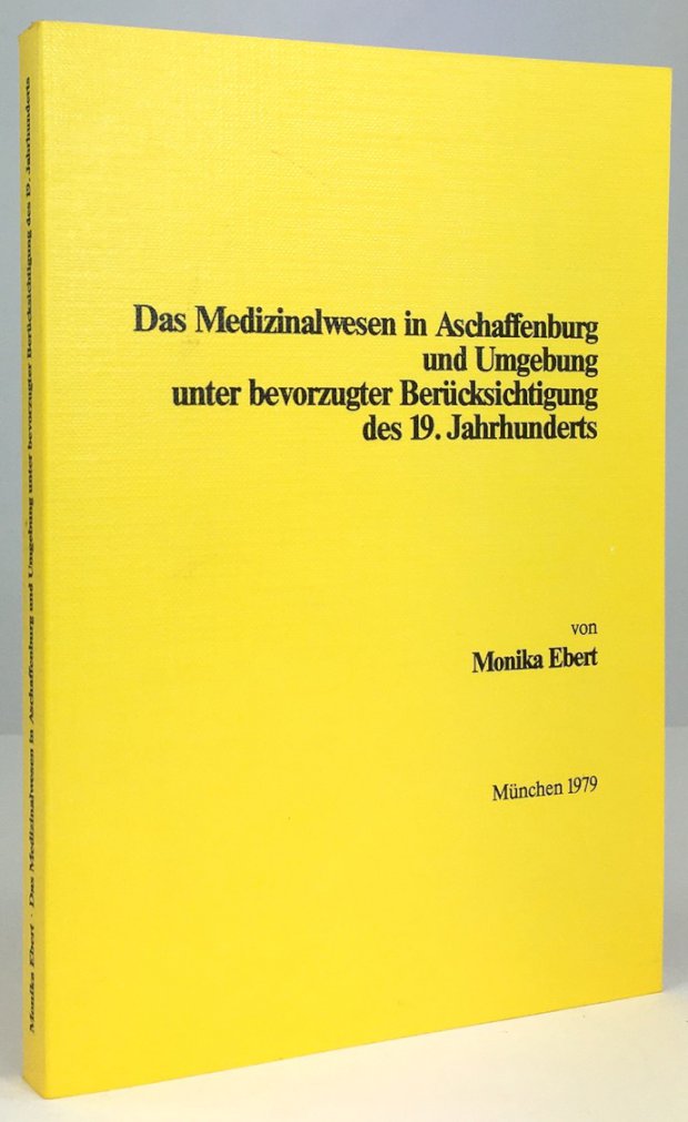 Abbildung von "Das Medizinalwesen in Aschaffenburg und Umgebung unter bevorzugter Berücksichtigung des 19. Jahrhunderts."
