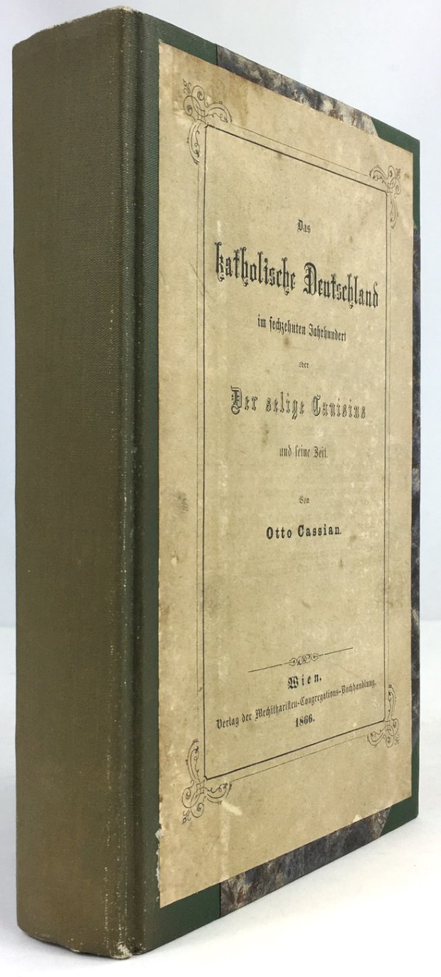 Abbildung von "Das katholische Deutschland im sechzehnten Jahrhundert oder Der selige Canisius und seine Zeit."