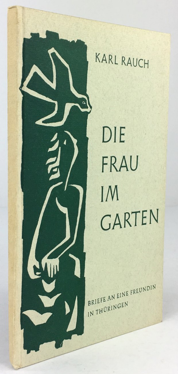 Abbildung von "Die Frau im Garten. Briefe an eine Freundin in Thüringen."